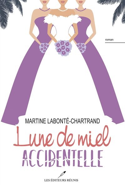 Front cover_Lune De Miel Accidentelle