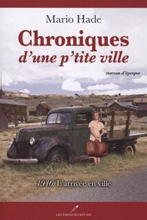 Front cover_1946, L'arrivée en ville