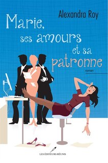 Couverture_Marie, ses amours et sa patronne