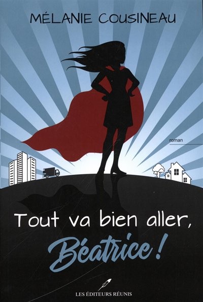 Front cover_Tout va bien aller, B&eacute;atrice!