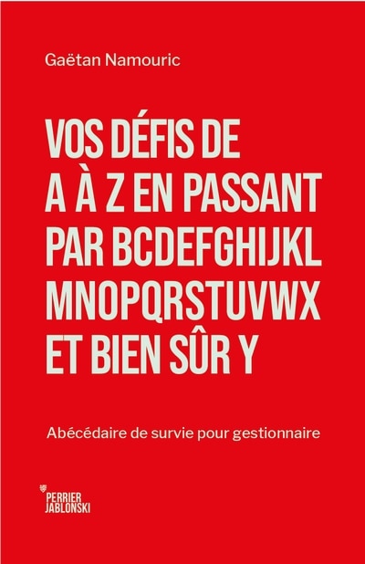 Couverture_VOS DÉFIS DE A À Z EN PASSANT PAR BCDEFGHIJKLMNOPQRSTUVWX ET BIEN SÛR Y