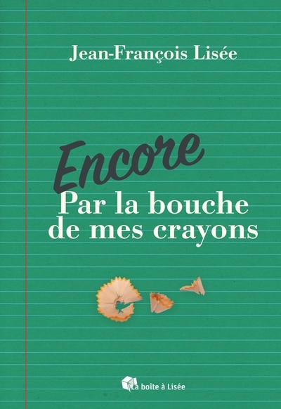 Front cover_Encore / Par la bouche de mes crayons