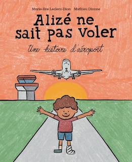 Front cover_Aliz&eacute; ne sait pas voler