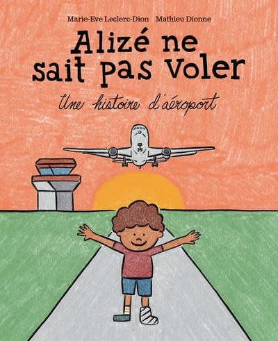 Front cover_Aliz&eacute; ne sait pas voler