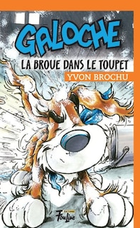 La broue dans le toupet