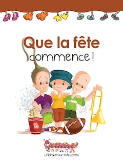 Couverture_Que la fête commence!