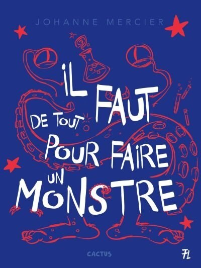 Front cover_Il faut de tout pour faire un monstre