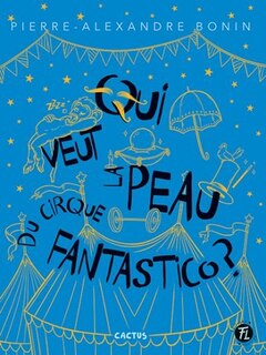 Front cover_Qui veut la peau du Cirque Fantastico?
