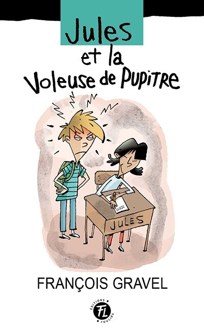 Couverture_Jules et la voleuse de pupitre