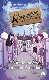 Front cover_Coup de théâtre au manoir Perce-lune