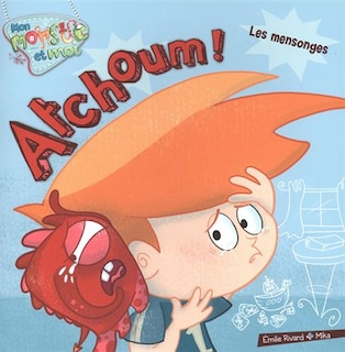 Front cover_Atchoum!, Les mensonges