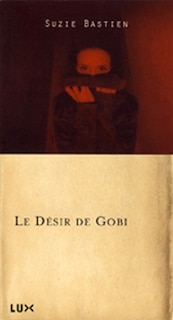 Le désir de Gobi