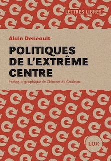 Front cover_Politiques de l'extrême centre