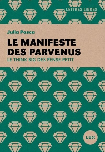 Couverture_Le manifeste des parvenus : le think big des pense-petit