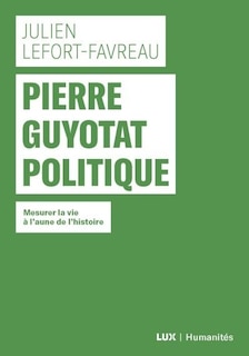 Front cover_Pierre Guyotat politique