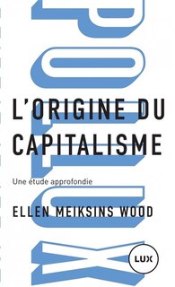 L'ORIGINE DU CAPITALISME