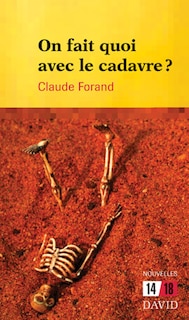 Couverture_On fait quoi avec le cadavre?
