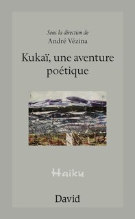 Front cover_Kukaï, une aventure poétique