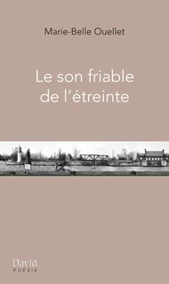 Couverture_Le son friable de l'étreinte