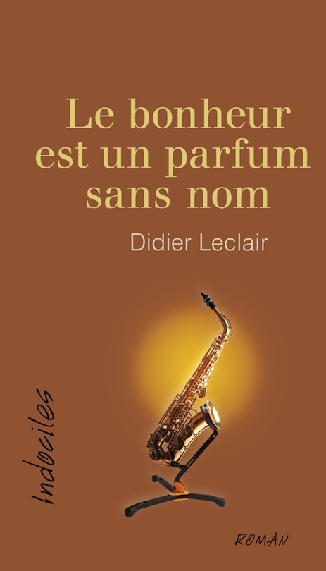 Couverture_Le bonheur est un parfum sans nom