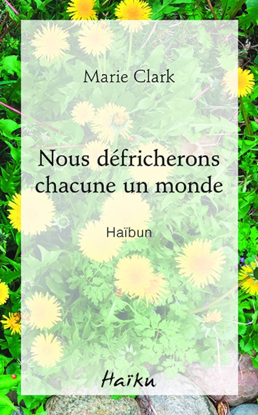 Front cover_Nous défricherons chacune un monde