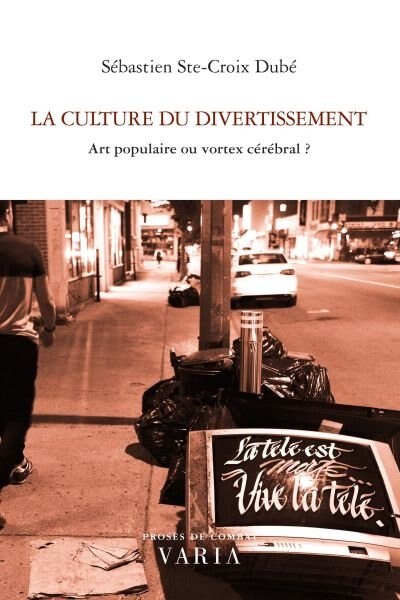 Couverture_La culture du divertissement : Art populaire ou vortex cérébral ?
