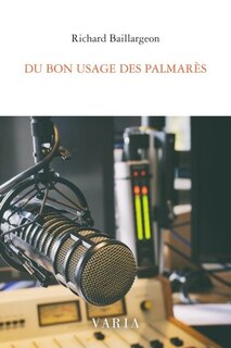 Couverture_Du bon usage des palmarès : quelques balises en diffusion musicale