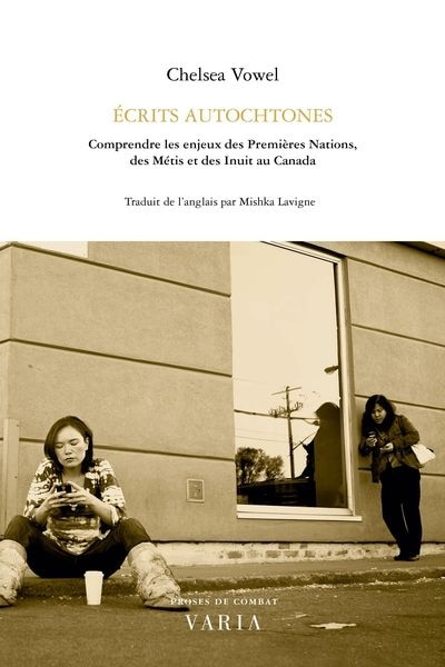 Front cover_Écrits autochtones : Comprendre les enjeux des Premières Nations, des Métis et des Inuit au Canada