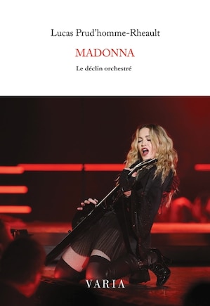 Madonna : Le déclin orchestré