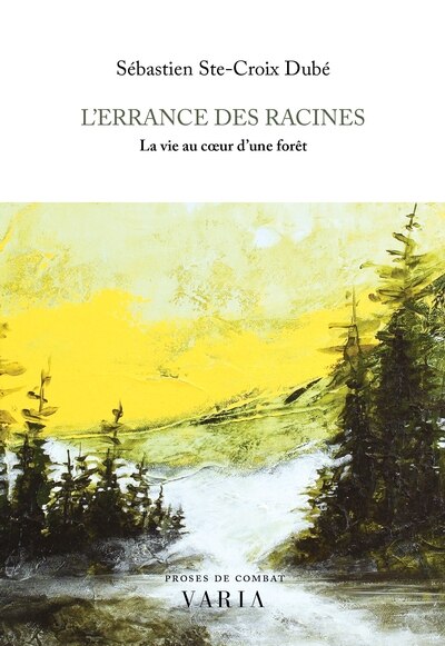 Couverture_L'ERRANCE DES RACINES : LA VIE AU COEUR D'UNE FORÊT