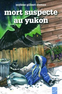 Couverture_Mort suspecte au Yukon