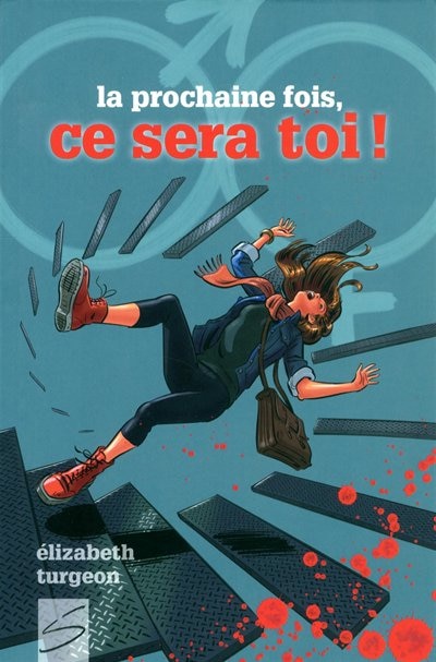 Front cover_La Prochaine Fois, Se Sera Toi!