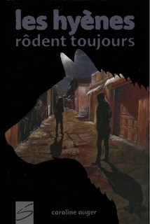 Couverture_Les hyènes rôdent toujours