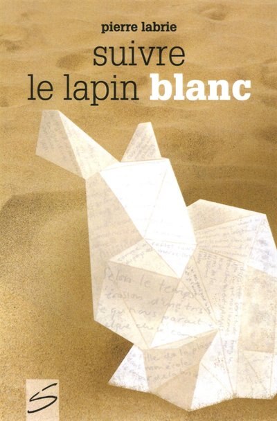 SUIVRE LE LAPIN BLANC