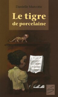 Couverture_LE TIGRE DE PORCELAINE