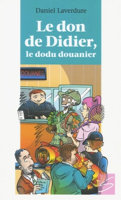 Front cover_LE DON DE DIDIER, LE DODU DOUANIER