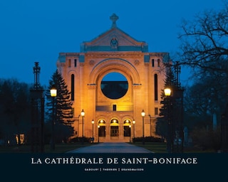 Front cover_La cathédrale de Saint-Boniface
