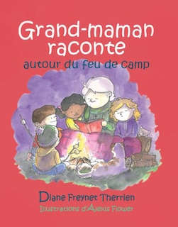 Couverture_Grand-maman raconte autour du feu de camp