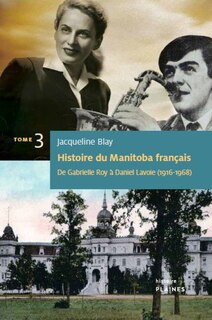 Couverture_De Gabrielle Roy à Daniel Lavoie (1916-1968)