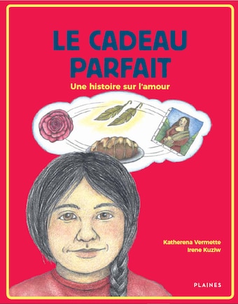 Cadeau parfait (Le): Une histoire sur l'amour