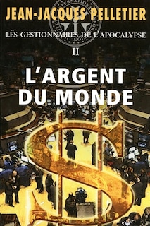 Couverture_ARGENT DU MONDE T2 -GESTIONNAIRES APOC..