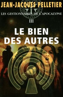 Front cover_BIEN DES AUTRES T3 -GESTIONNAIRES APOC..