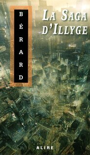 Couverture_SAGA D'ILLYGE -LA