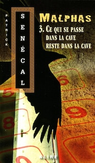 Front cover_Malphas 3  Ce Qui Se Passe Dans La Cave