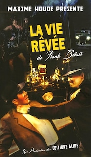 La vie rêvée de Frank Bélair