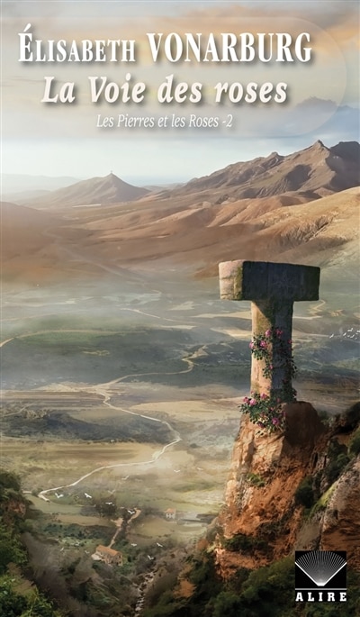 Couverture_Les pierres et les roses tome 2 La voie des roses
