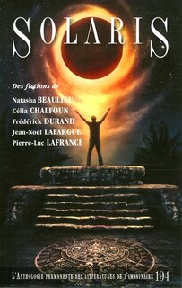Front cover_Solaris, , Solaris : L'Anthologie permanente des littératures de l'imaginaire.