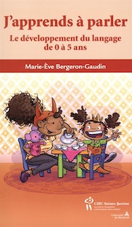 Couverture_J'apprends à parler : le développement du langage de 0 à 5 ans