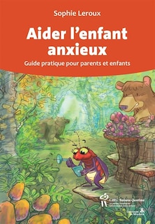 Front cover_Aider l'enfant anxieux