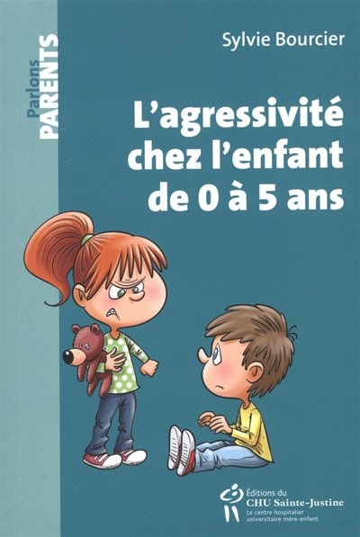 Couverture_L' agressivité chez l'enfant de 0 à 5 ans